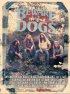 Постер «Beware of the Dogs»