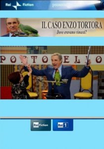«Il caso Enzo Tortora - Dove eravamo rimasti?»