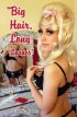 Постер «Big Hair, Long Lashes»