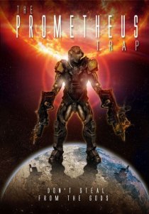 «Prometheus Trap»
