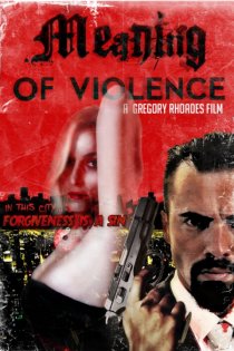 «Meaning of Violence»