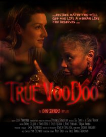 «True Voodoo»