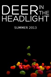 «Deer in the Headlight»