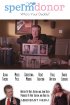Постер «Sperm Donor»