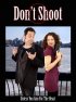 Постер «Don't Shoot»