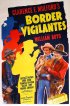 Постер «Border Vigilantes»