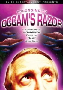 «According to Occam's Razor»