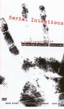 «Serial Intentions»