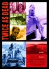 Постер «Twice as Dead»