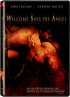 Постер «Welcome Says the Angel»