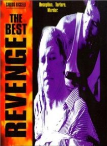 «The Best Revenge»