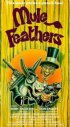 Постер «Mule Feathers»