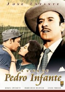 «La vida de Pedro Infante»