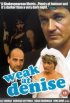Постер «Weak at Denise»