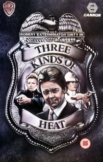 «Three Kinds of Heat»