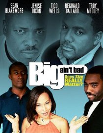 «Big Ain't Bad»