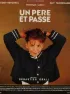 Постер «Un père et passe»