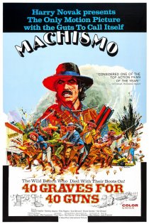 «Machismo: 40 Graves for 40 Guns»