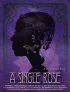 Постер «A Single Rose»