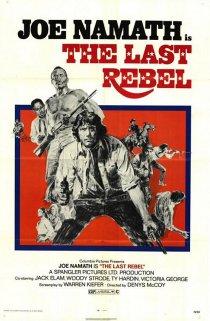 «The Last Rebel»