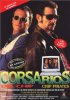 Постер «Corsarios del chip»