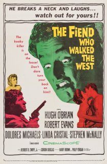 «The Fiend Who Walked the West»