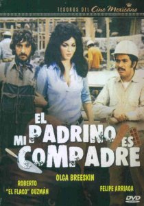 «El padrino... es mi compadre»