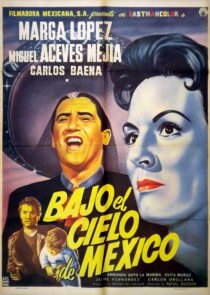 «Bajo el cielo de México»