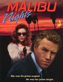 «Malibu Nights»
