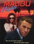 Постер «Malibu Nights»