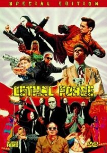 «Lethal Force»