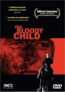«The Bloody Child»