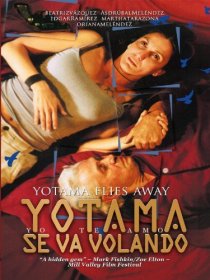 «Yotama se va volando»