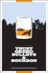 Постер «Trust, Greed, Bullets & Bourbon»