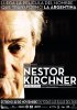 Постер «Нестор Киршнер. Фильм»