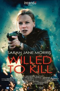 «Willed to Kill»