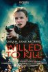 Постер «Willed to Kill»