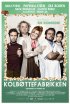 Постер «Kolbøttefabrikken»