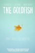 Постер «The Goldfish»