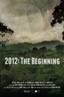 «2012: The Beginning»