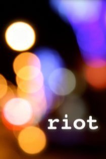 «Riot»