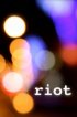 Постер «Riot»