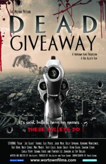 «Dead Giveaway: The Motion Picture»