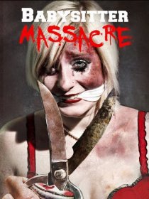 «Babysitter Massacre»