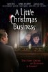 Постер «A Little Christmas Business»