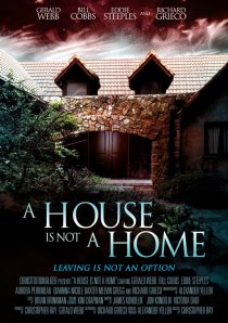 «A House Is Not a Home»