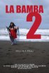 Постер «La Bamba 2: Hell Is a Drag»