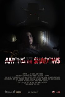 «Among the Shadows»