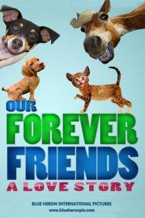 «Our Forever Friends»
