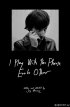 Постер «I Play with the Phrase Each Other»